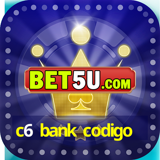 c6 bank codigo